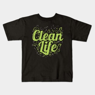 If You Are A Vegetarian You Live A Clean Life - Go Vegan Kids T-Shirt